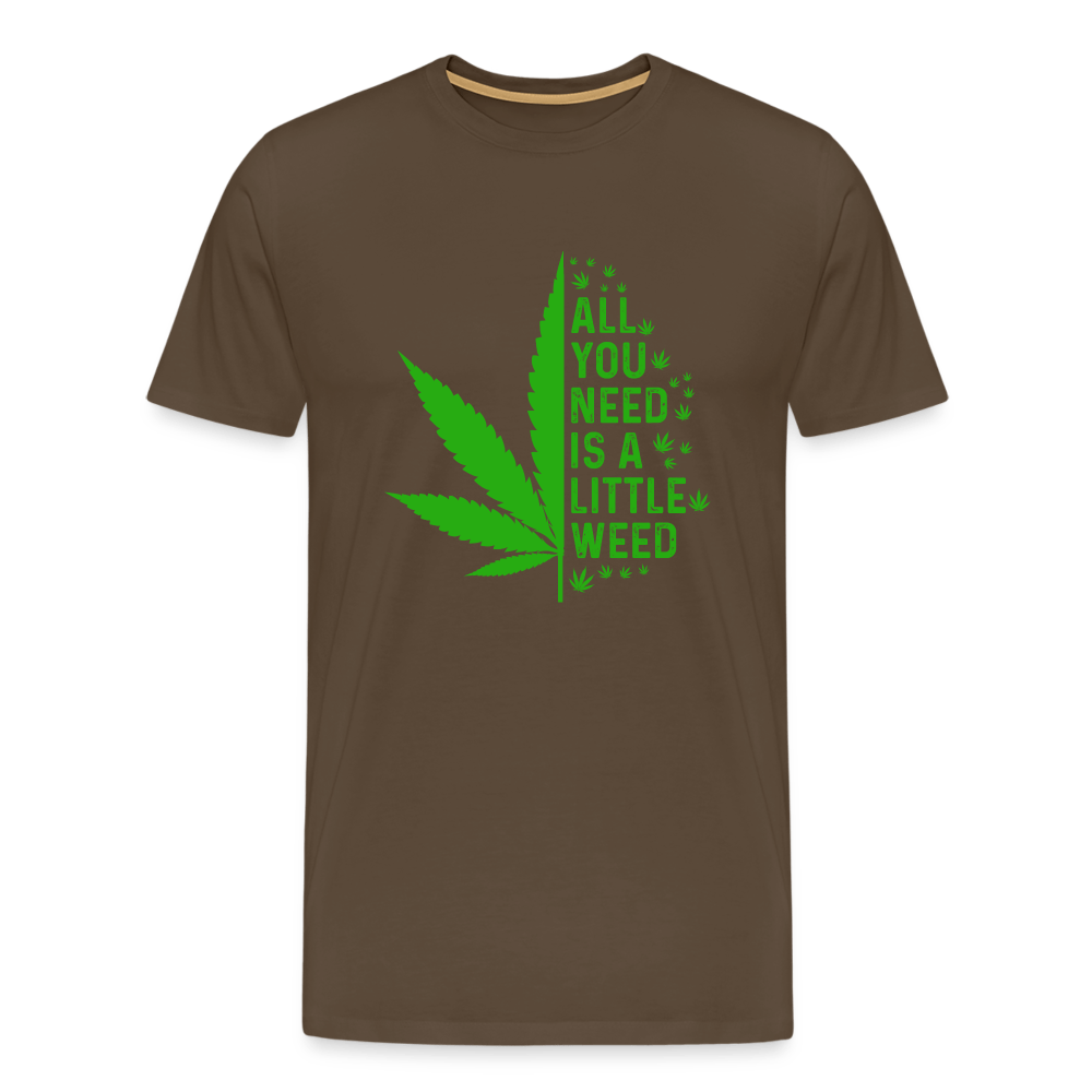 All you need is a little weed Männer Premium T-Shirt - Cannabis Merch