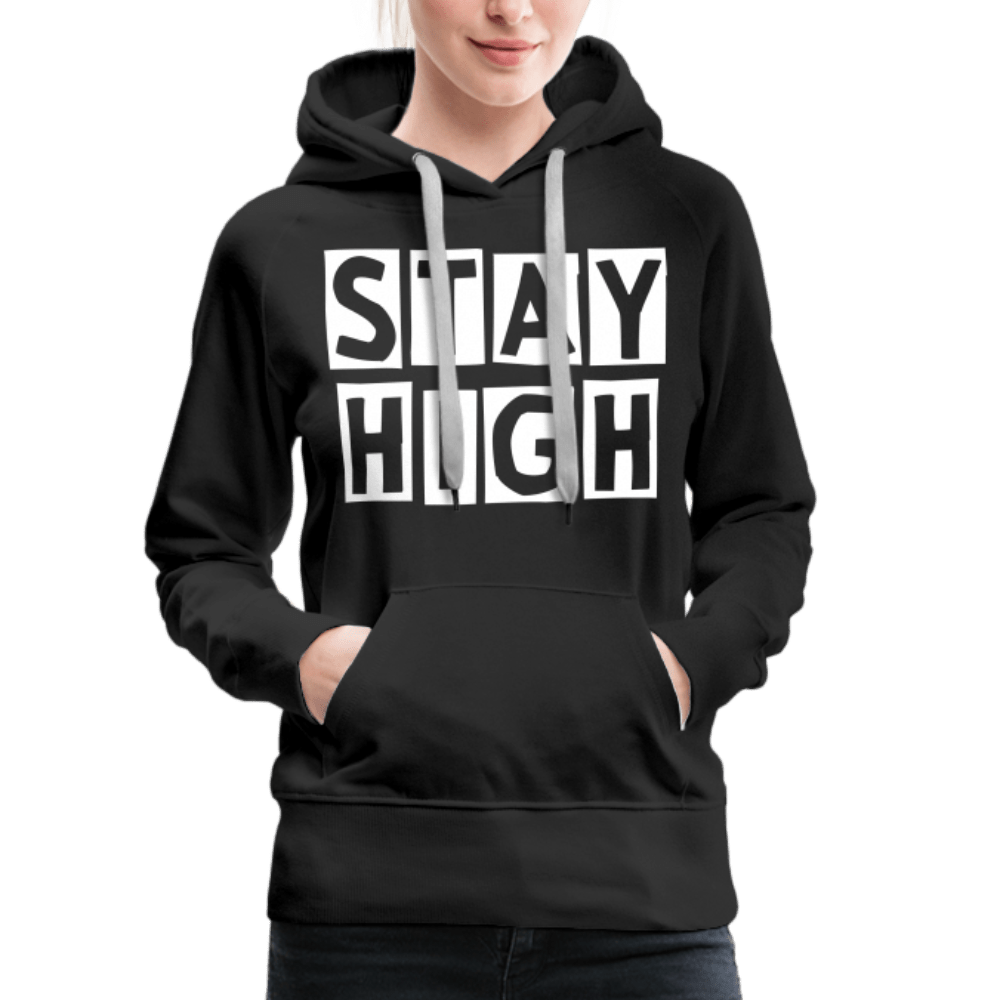 Stay High Sign Weed Damen Cannabis Hoodie - Cannabis Merch