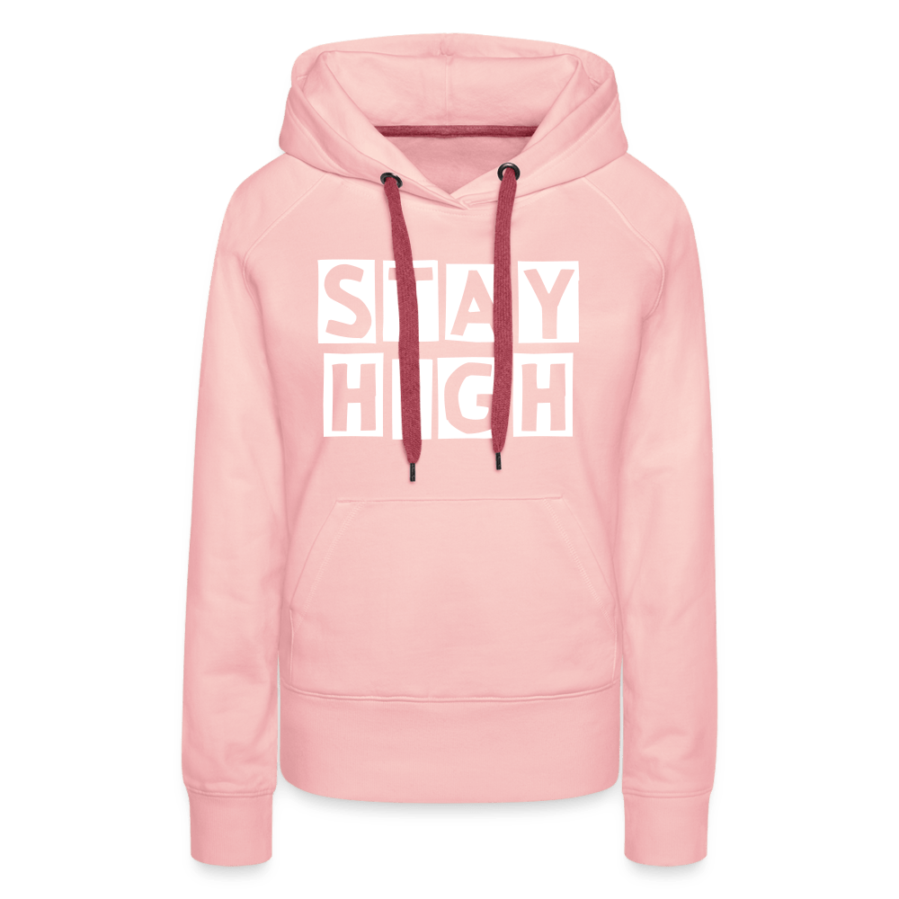 Stay High Sign Weed Damen Cannabis Hoodie - Cannabis Merch