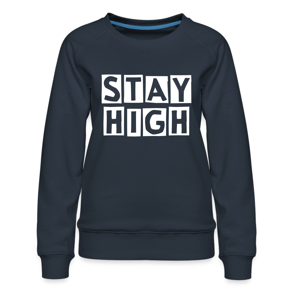 Stay High Weed Damen Cannabis Pullover - Cannabis Merch